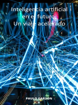 cover image of Inteligencia artificial en el futuro